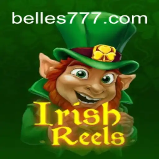 Descubra o Mundo Encantador de IrishReels e a Palavra-Mágica Belle777